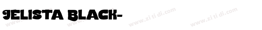 Jelista Black字体转换